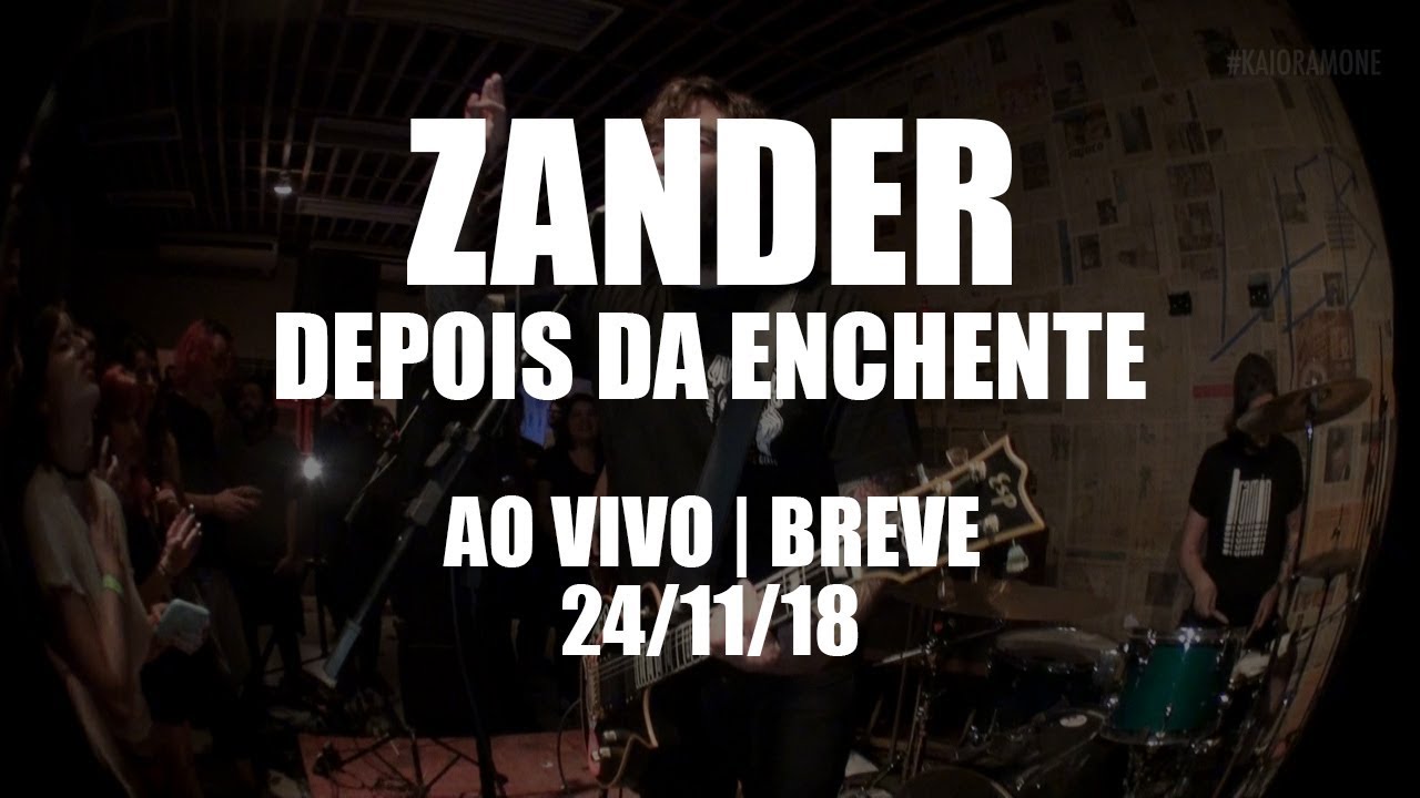 Zander - Depois da Enchente (BREVE 24/11/2018)