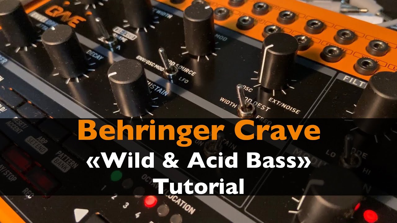 Behringer Crave. Дикий и кислотный бас с внешним входом: советы и рекомендации, идеи для патчей.