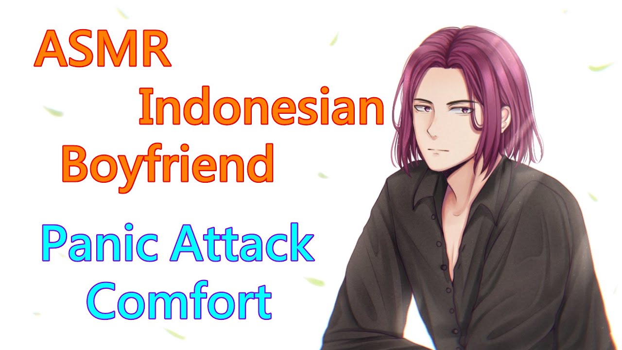 ASMR Indonesian Boyfriend | Panic Attack Comfort | Mimpi Buruk