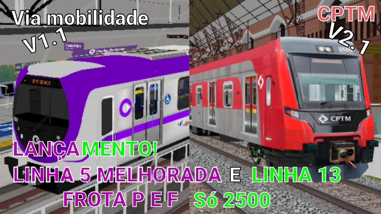 LANÇAMENTO! | LINHA 5 MELHORADA E LINHA 13 JADE FROTA P E F e só 2500 | hmmsim 2 CPTM