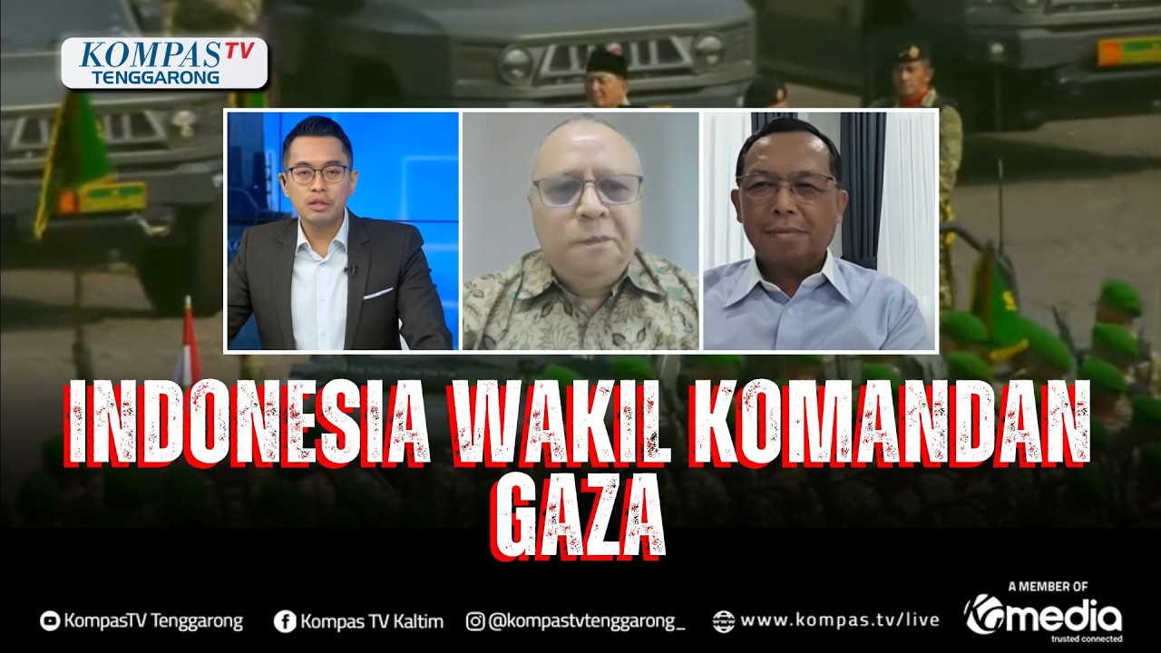 Indonesia Ditunjuk Jadi Wakil Komandan ISF di Gaza, Apa Peran Strategisnya？ Ini Kata Pakar HI & DPR