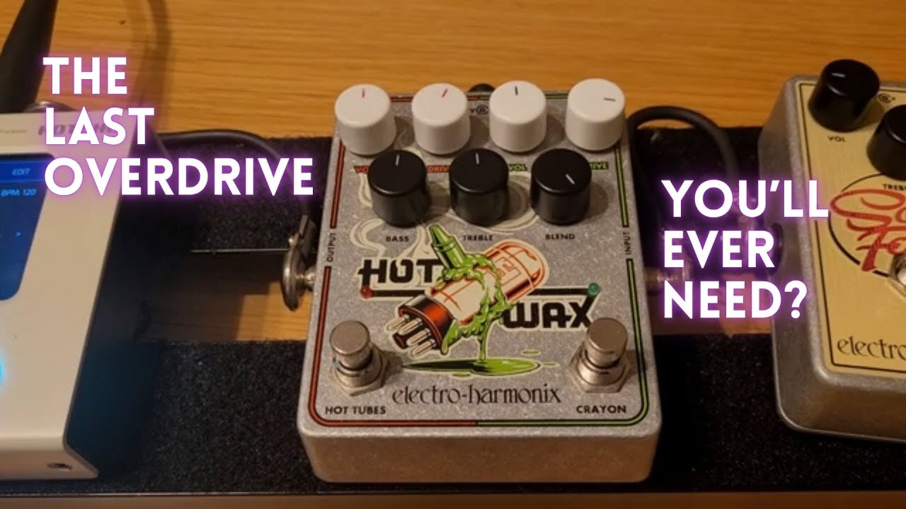 Обзор педали перегрузки для гитары EHX Hot Wax Dual.