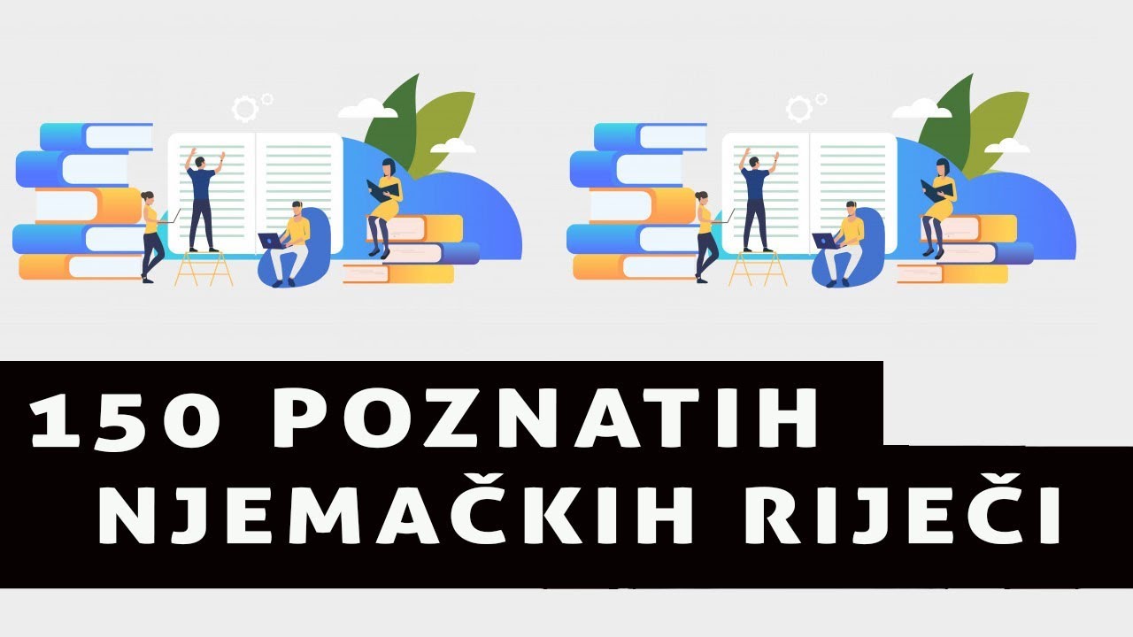 150 Njemačkih riječi za koje ste sigurno već čuli -  nemački za početnike