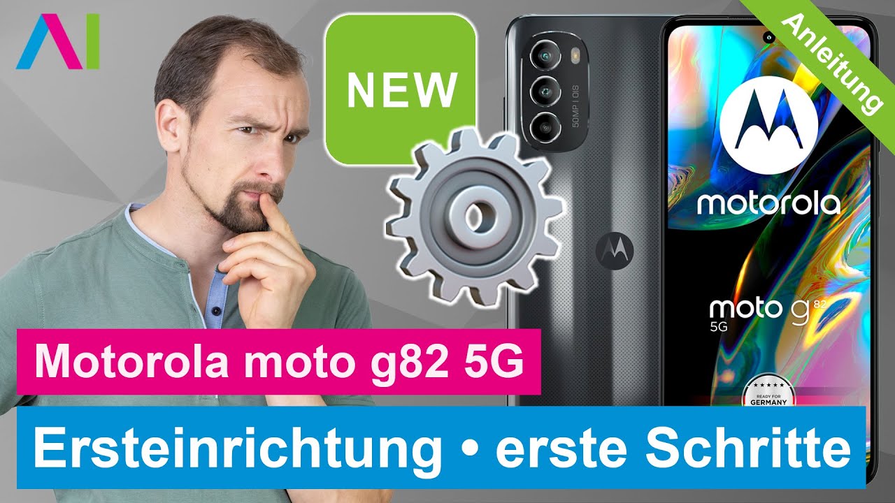 Motorola moto g82 - Ersteinrichtung / erste Schritte • 📱 • ⚙️ • ☑️ • Anleitung | Tutorial