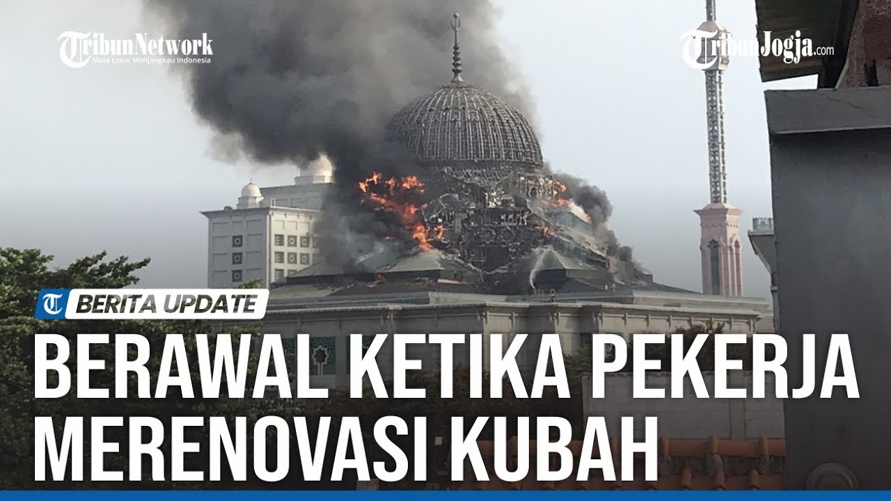 🔴 KILASAN TERKINI : Detik-Detik Kubah Masjid Jakarta Islamic Centre Roboh Setelah Hangus Terbakar