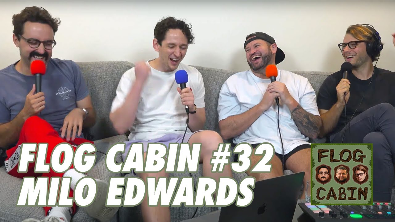 Milo Edwards | Ep 32 | Flog Cabin
