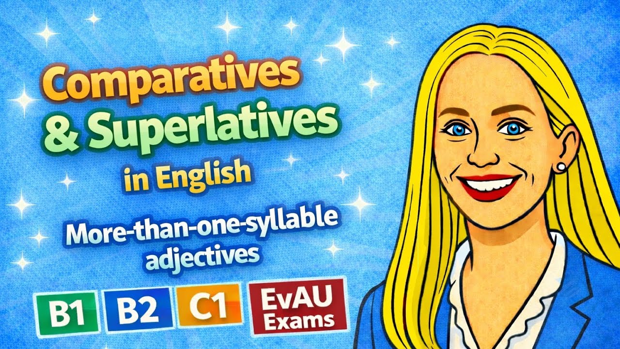 Long Adjectives Comparative & Superlative