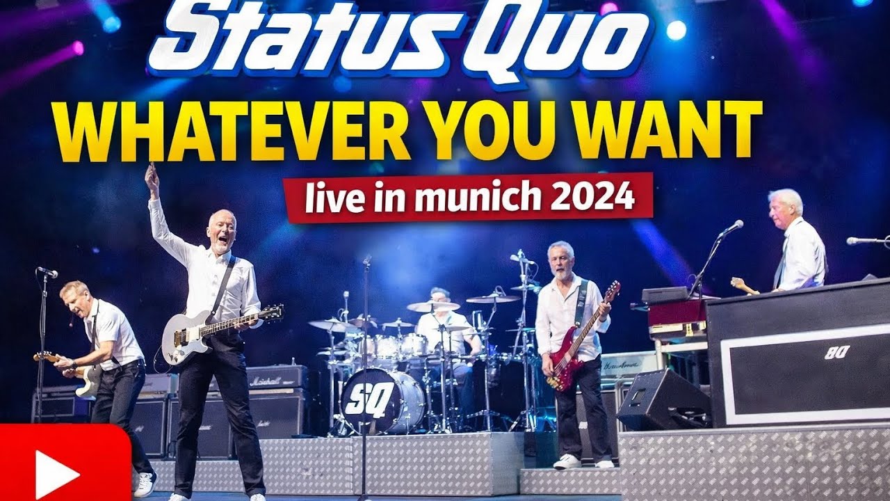 🇬🇧 Status Quo  🎸  Whatever you want  🎸(live in München 08.Juli 2024) 🇬🇧 Qualität HD 