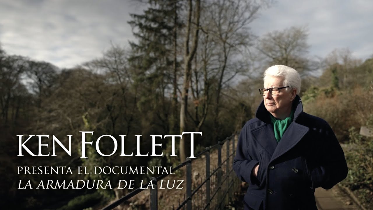 LA ARMADURA DE LA LUZ, de Ken Follett | DOCUMENTAL