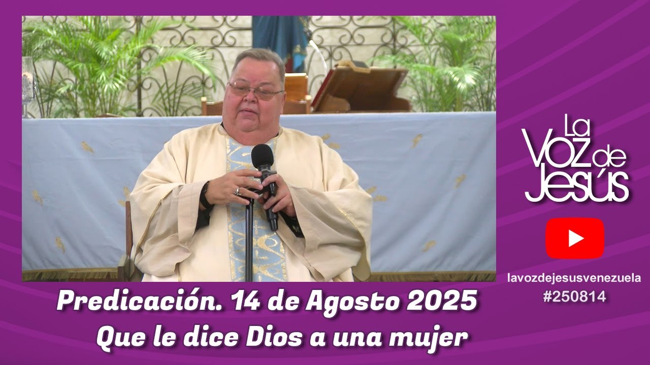 Que le dice Dios a una Mujer : 14 de Agosto 2025 #250814