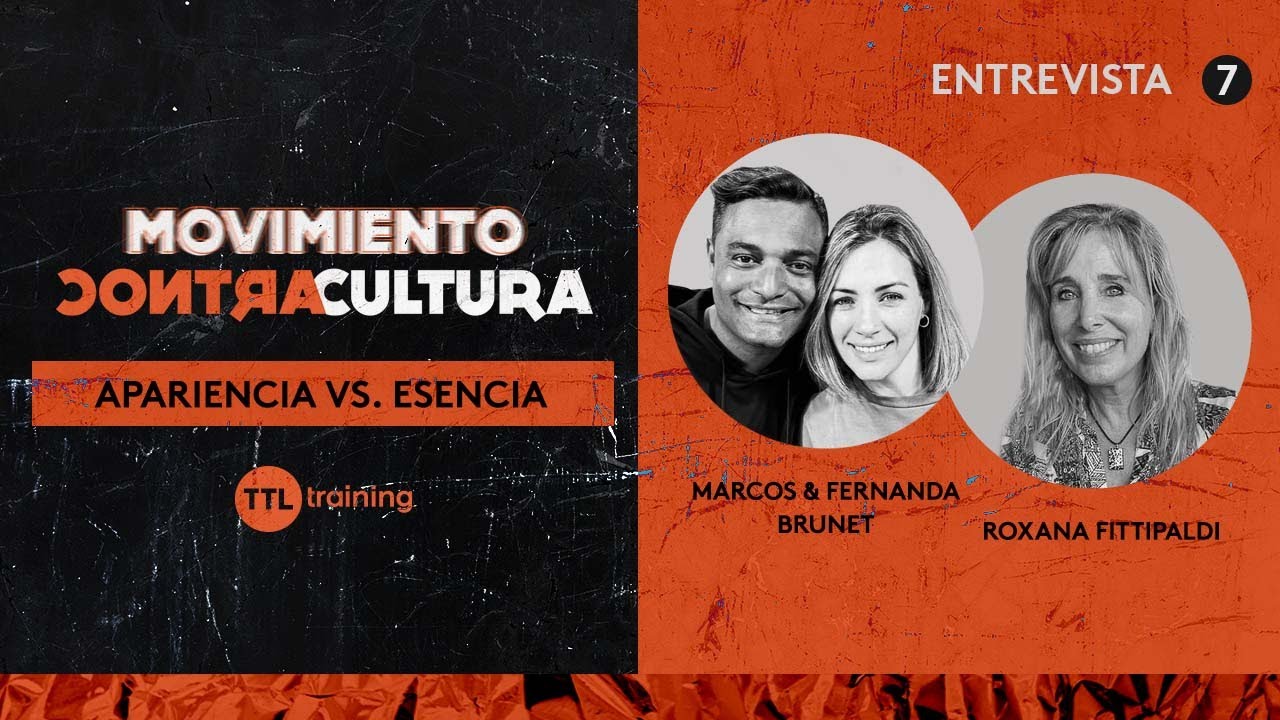 Día 7: Marcos y Fernanda Brunet con Roxana Fitipaldi | Movimiento ContraCultura