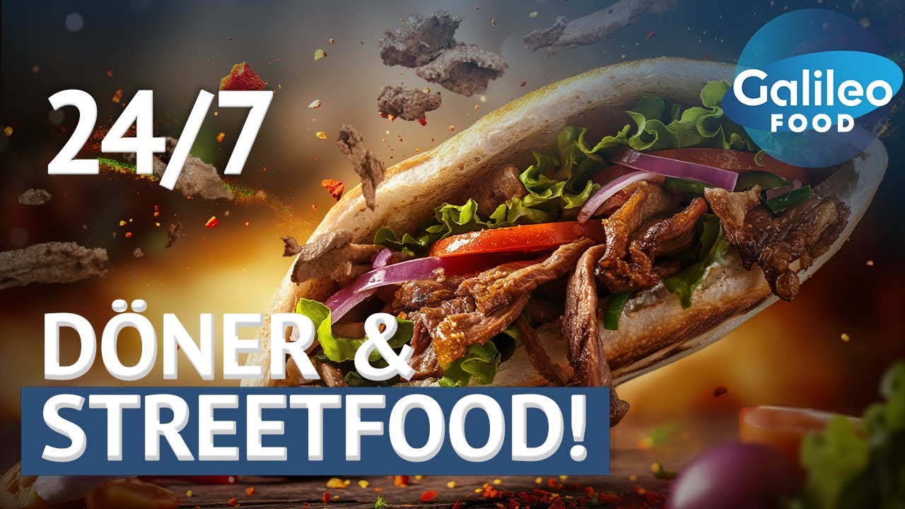 ❤️ 24/7 D&ouml;ner & Streetfood Livestream | Galileo Food