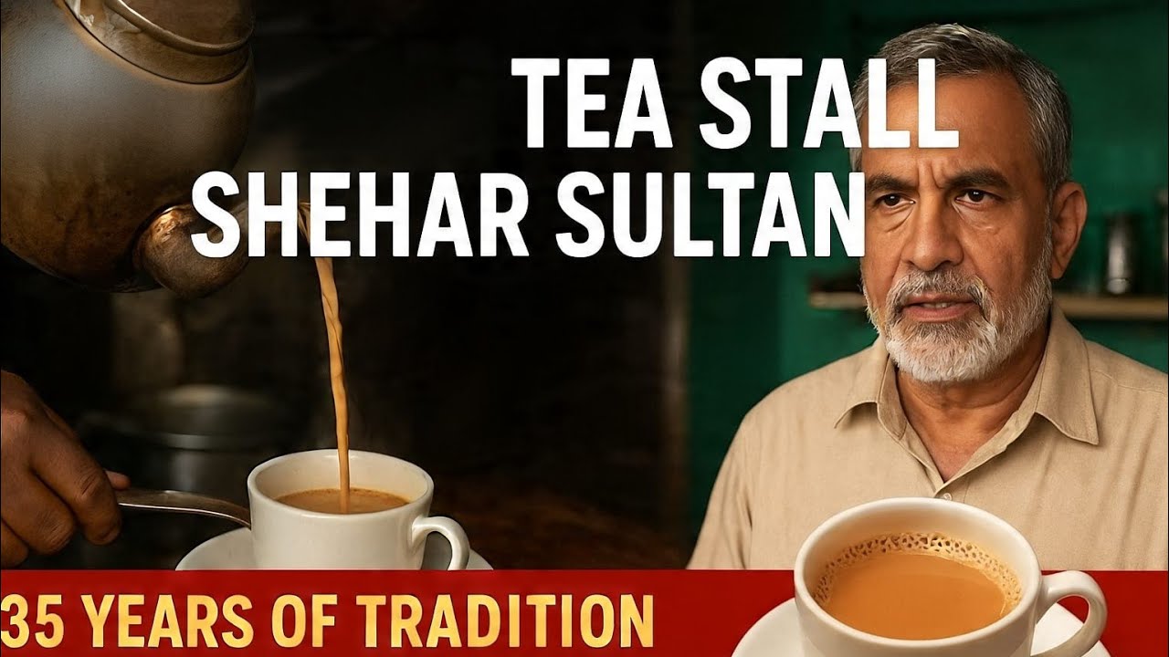 Qalandari Tea Stall Shehar Sultan — 35 Years of Tradition and Unmatched Doodh Patti