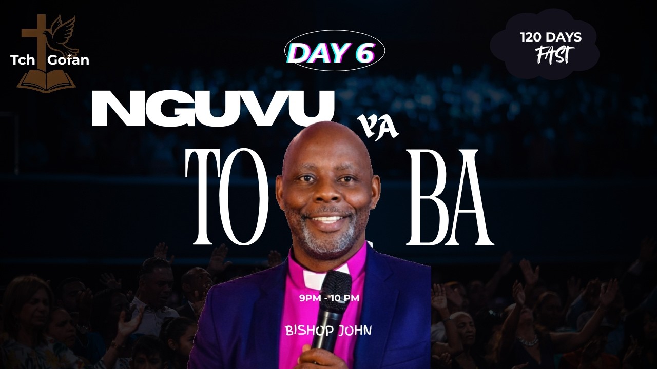 DAY 6 | SIKU120 ZA MFUNGO NA MAOMBI :NGUVU YA TOBA By Mtumishi John