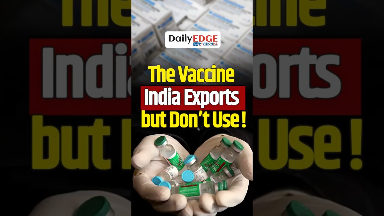 Daily Edge By VisionIAS | Typhoid Conjugate Vaccine: The Vaccine India Exports but Hasn’t Adopted