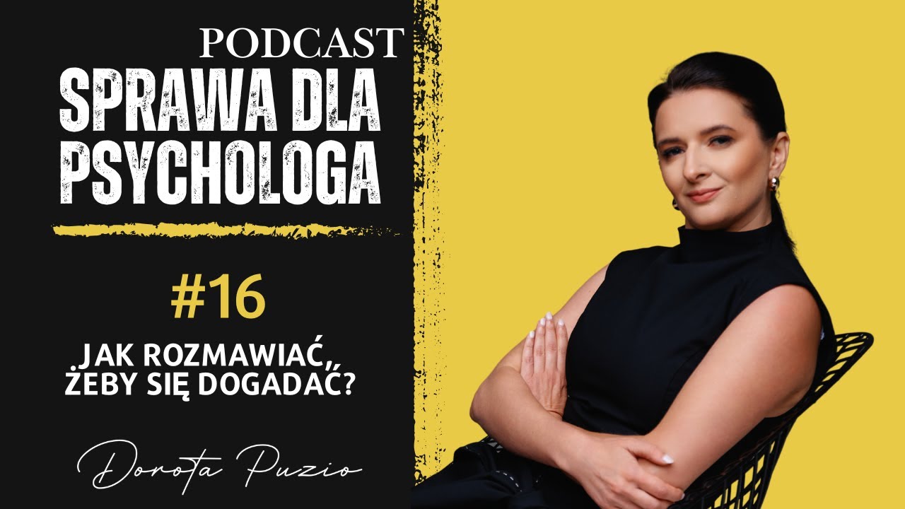 16#Jak rozmawiać, żeby się dogadać?