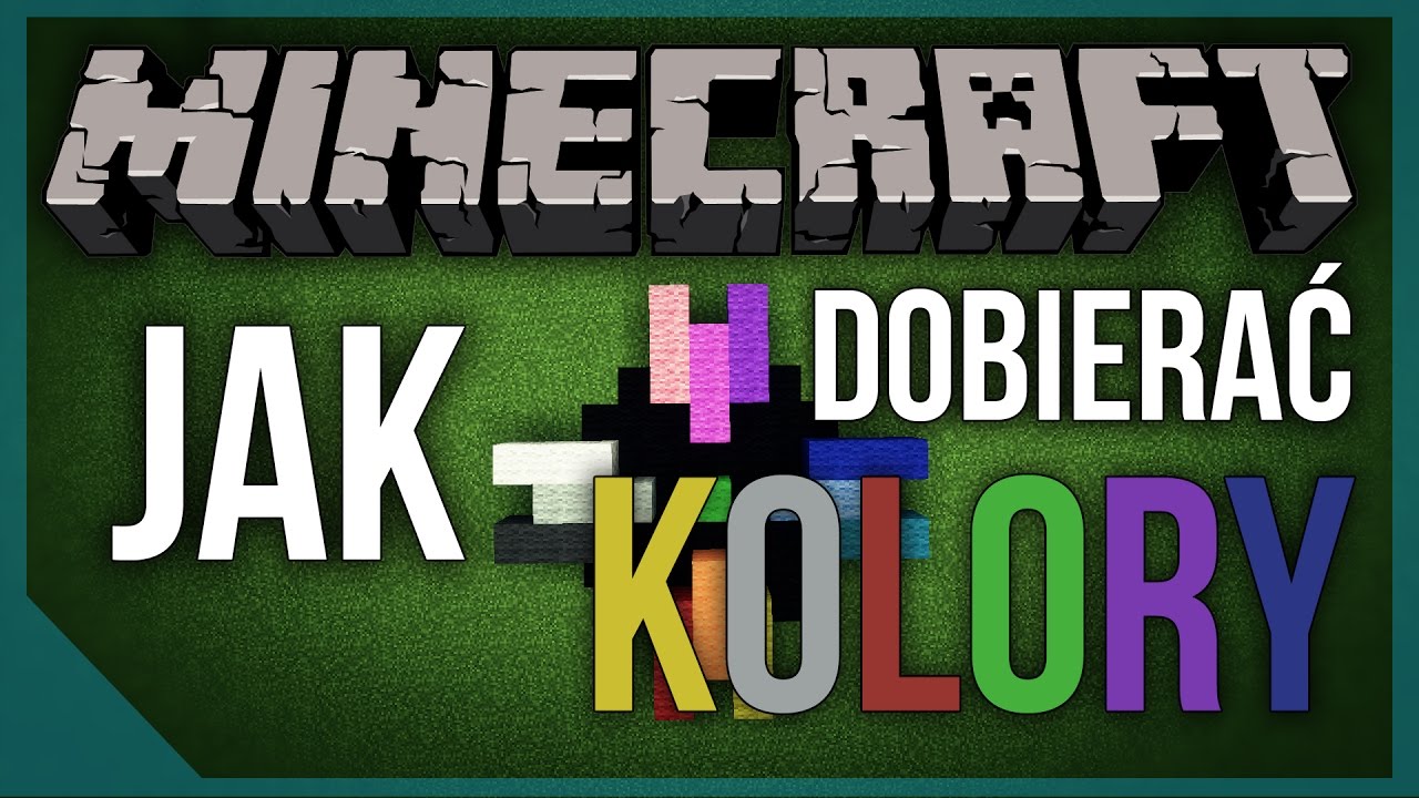 Jak dobierać kolory? - Minecraft Poradnik