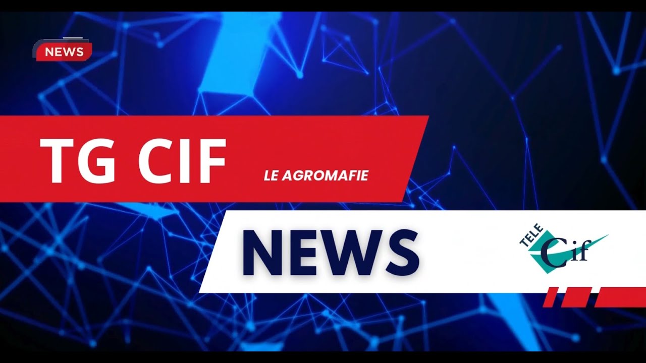 Tele Cif. Le agromafie