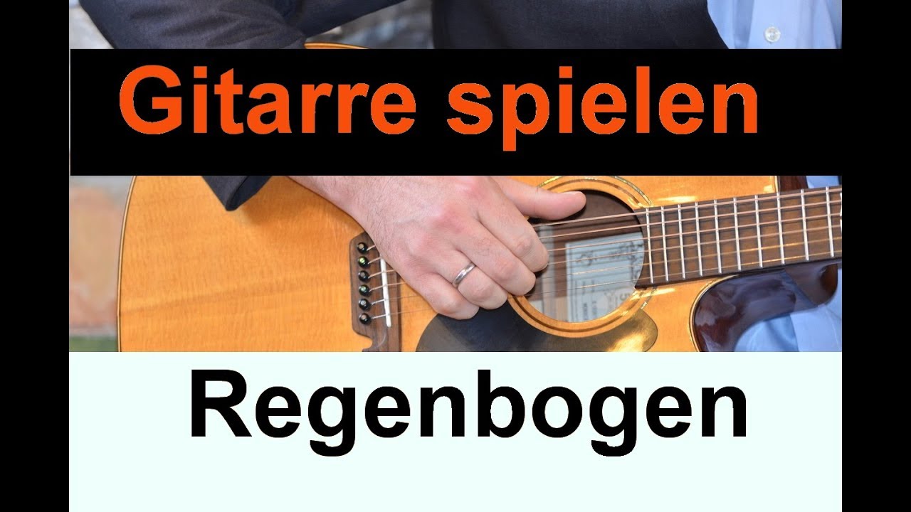 Regenbogen Wincent Weiss Gitarre lernen