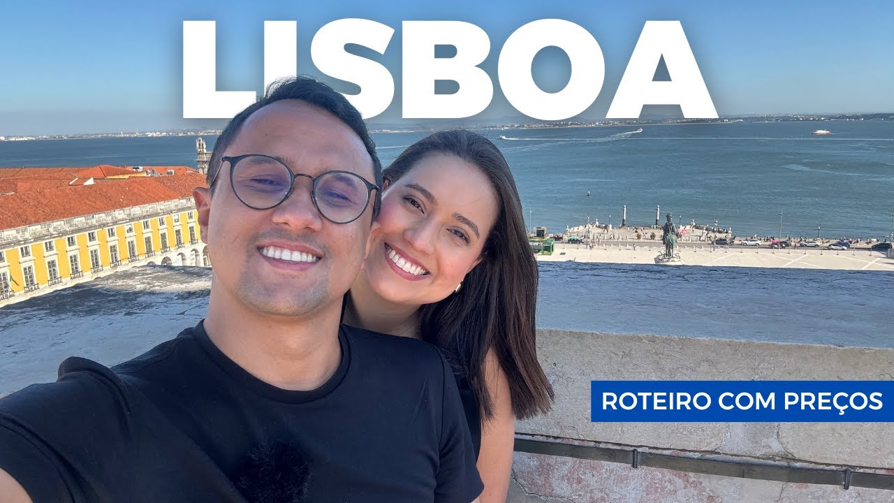 ROTEIRO LISBOA PORTUGAL 2025 | O que fazer, Onde Comer e Dicas com Preços Atualizados