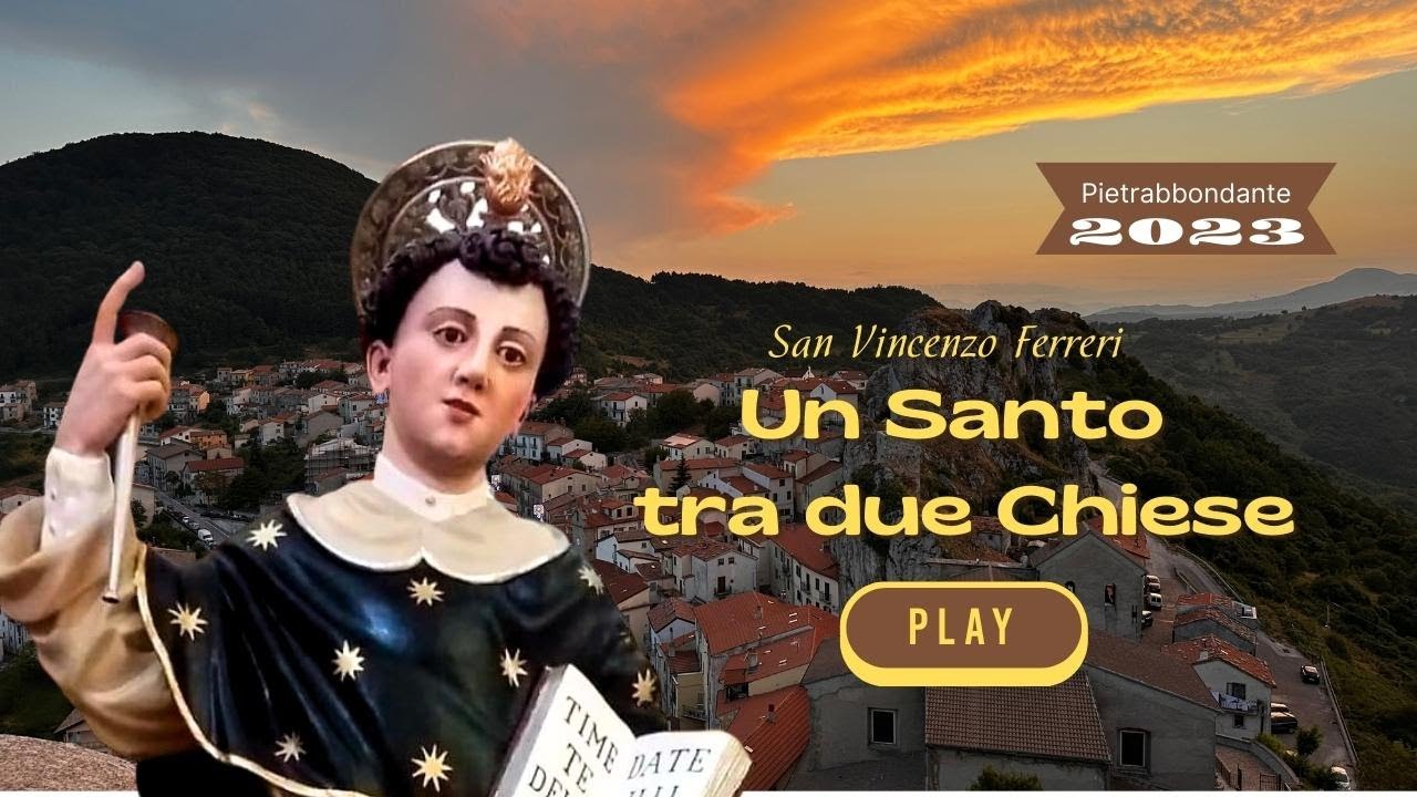 Un Santo tra due Chiese "San Vincenzo Ferreri"