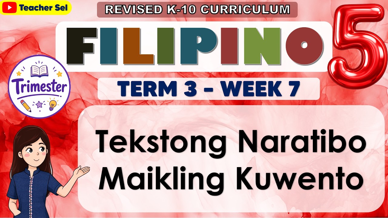 Filipino 5 Quarter 4 Week 3 Revised K-12 Tekstong NaratiboMaikling Kuwento
