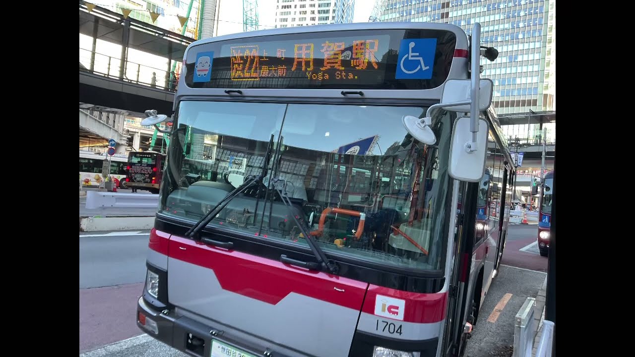 「Tokyoバス車窓から」　渋22系統　17時47分発　渋谷駅〜用賀駅バス停まで