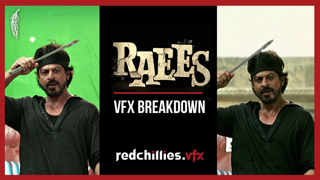 Raees (2017) -  Redchillies.vfx Breakdown Showreel
