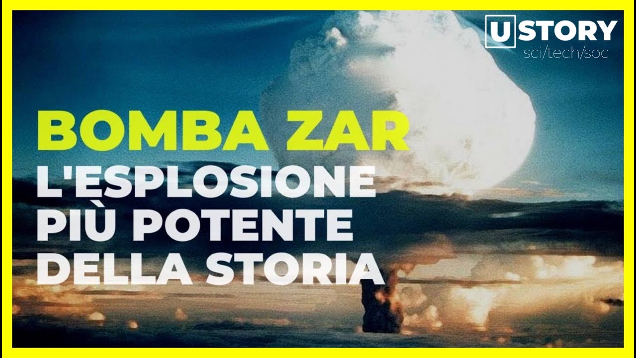 Bomba Zar: l'esplosione pi&ugrave; potente della storia