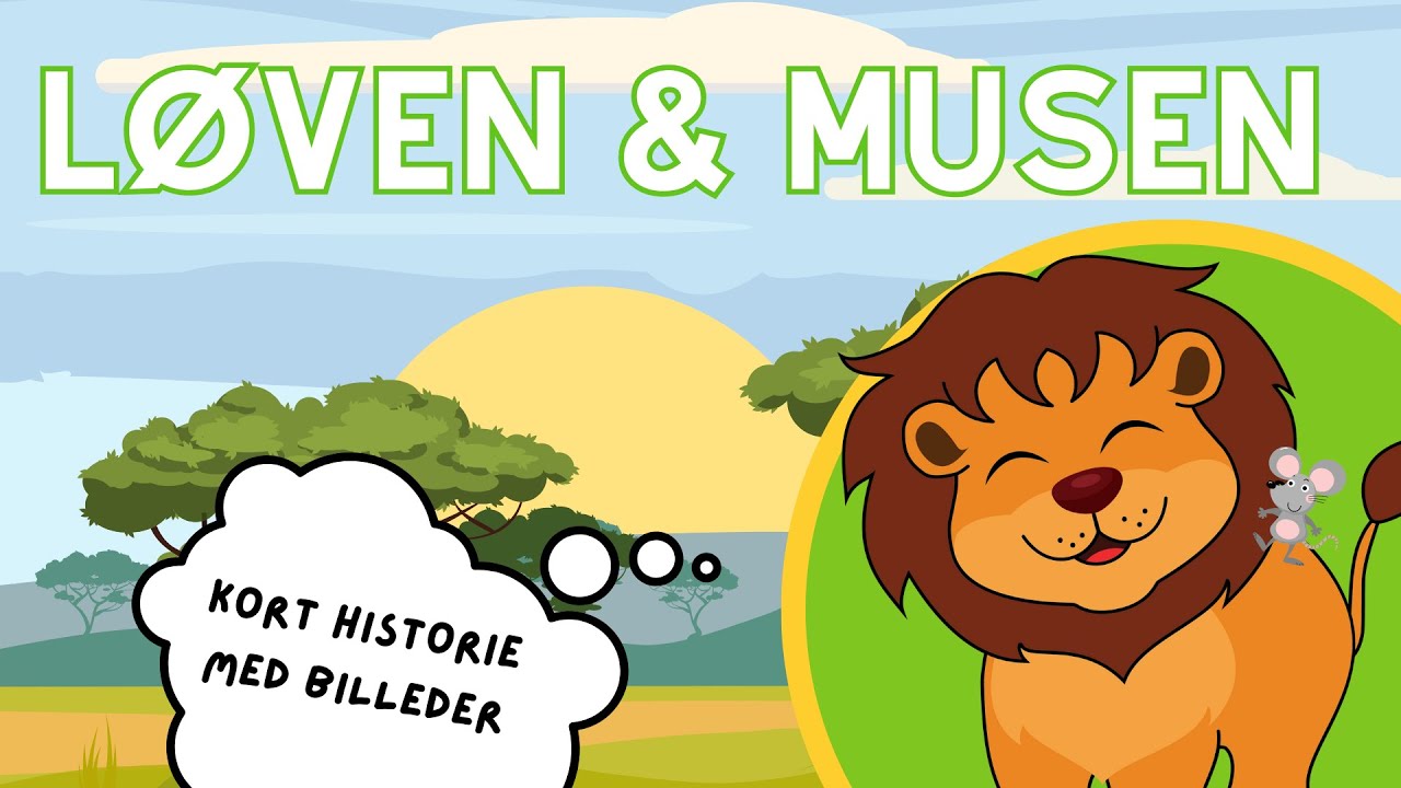 Løven og Musen | Historieoplæsning for børn | Eventyr til børn