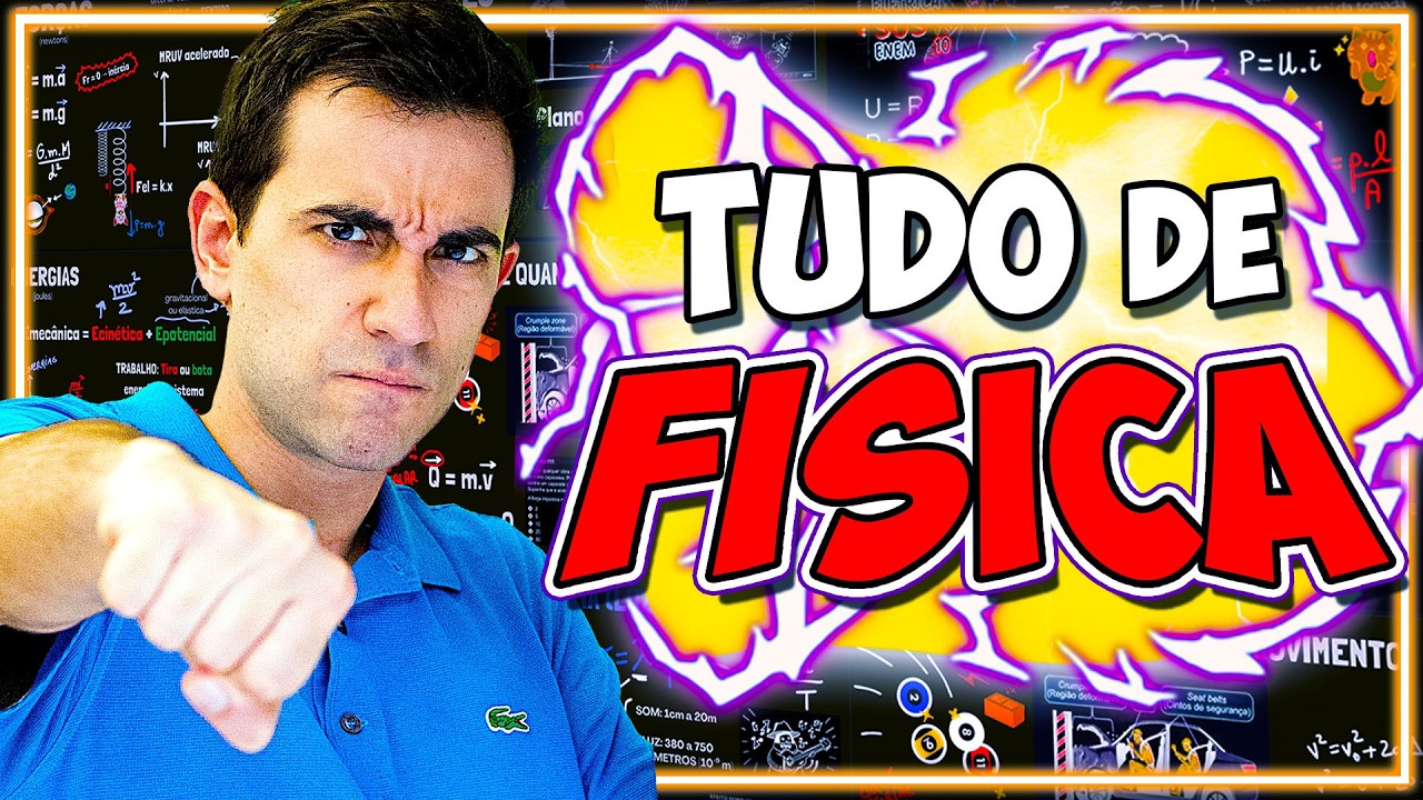 💡 Toda a Física do Ensino Médio - COM FÓRMULAS!!