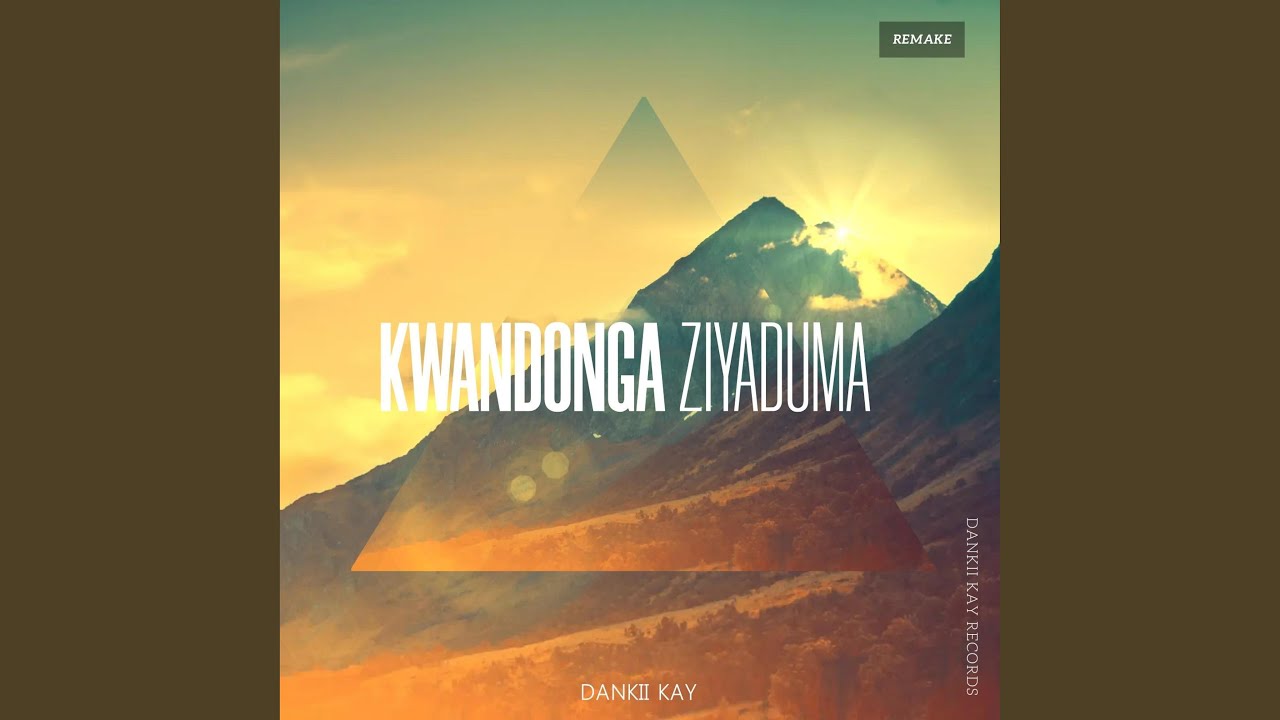 Kwandonga Ziyaduma (Remake) F.T Dj Xanny