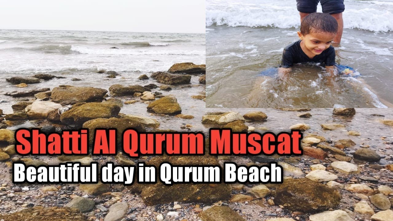 Beautifultouristdestinstion/Qurum Muscut/Beach in Muscat/Al khuwair/Shatti Al Qurum@JOSUANDFAMILY1