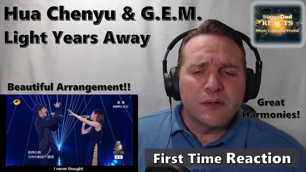 Classical Singer Reaction - Hua Chenyu & G.E.M. | Light Years Away. Great Blend & Harmonies!