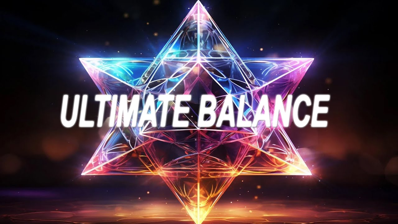 Ultimate Balance - Meditation Music 🎧