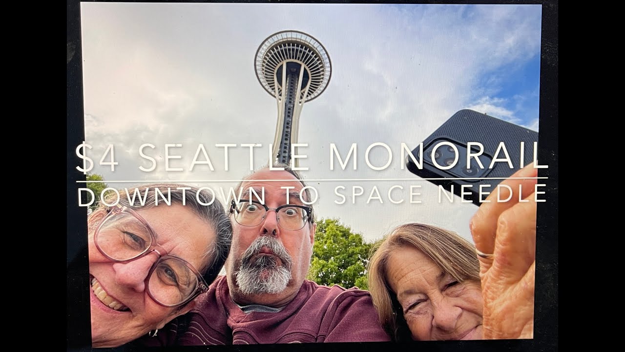 $4 Seattle monorail ride from downtown to the space needle Cheap thing to do