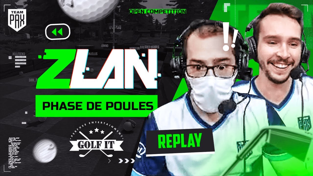L'entraînement va PAYER ! (La #TeamPAX sur Golf It! à la ZLAN)