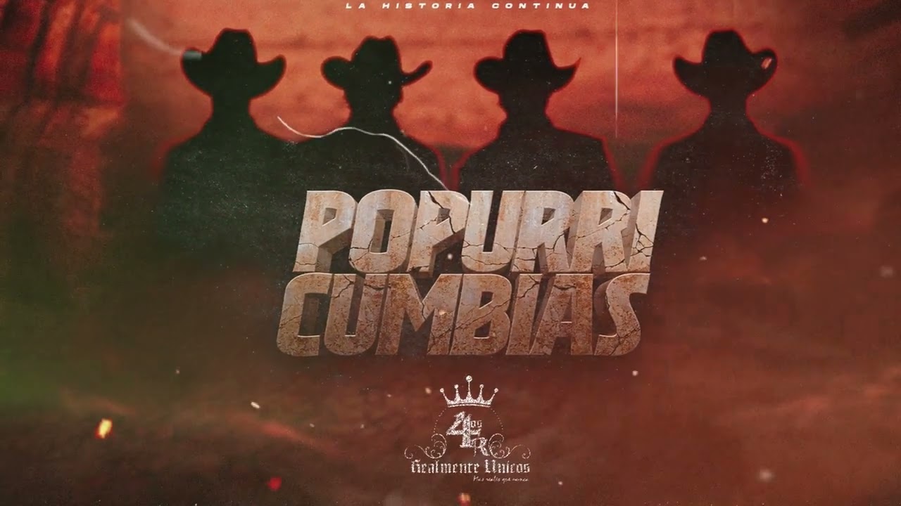 Popurri Cumbias · Los 4R Realmente únicos | 2024
