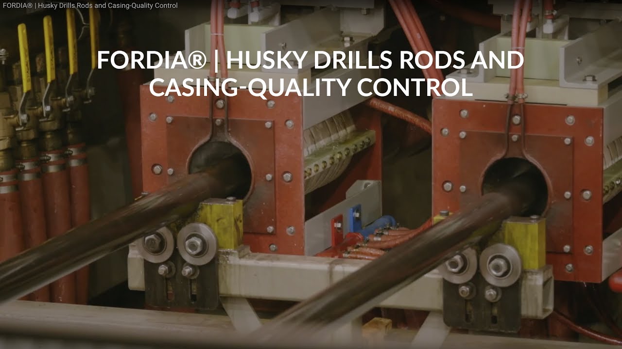 FORDIA® | Quality Control - Husky Drills Rods and Casing