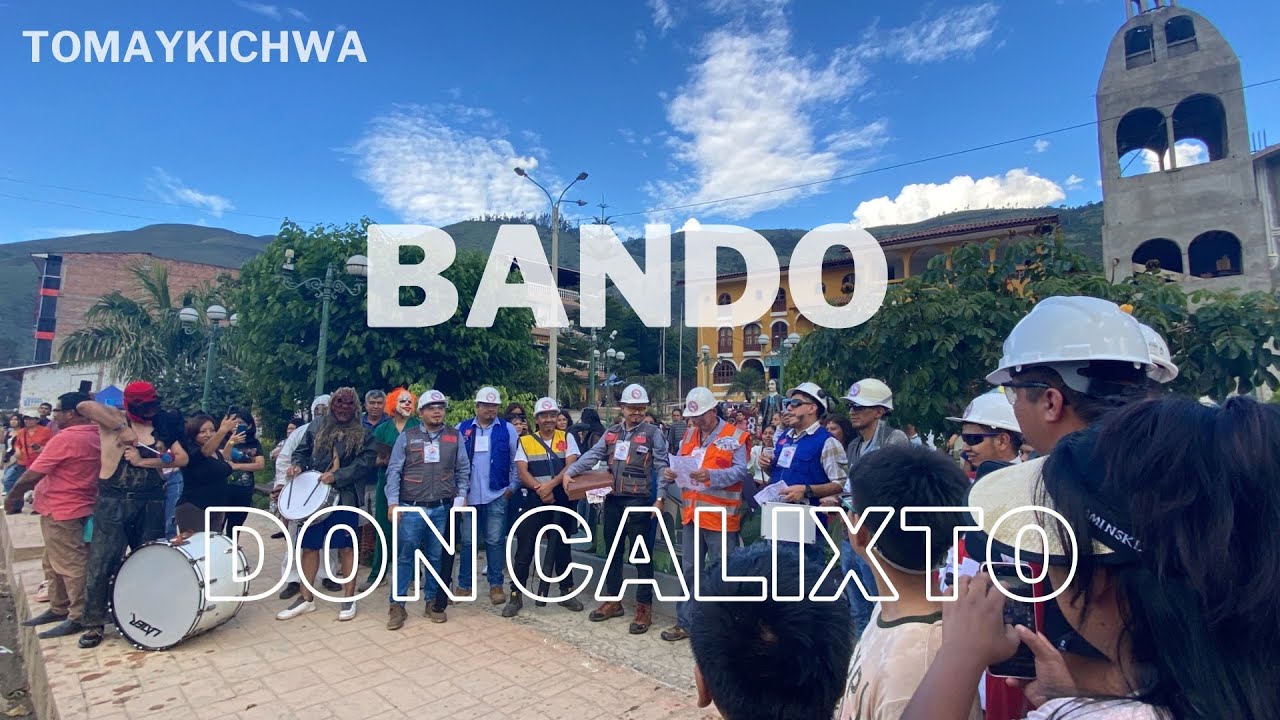 💥🟩CARNAVALES TOMAYKICHWA 2024🟩💥 BANDO DE SU MAJESTAD DON CALIXTO * Huánuco Perú