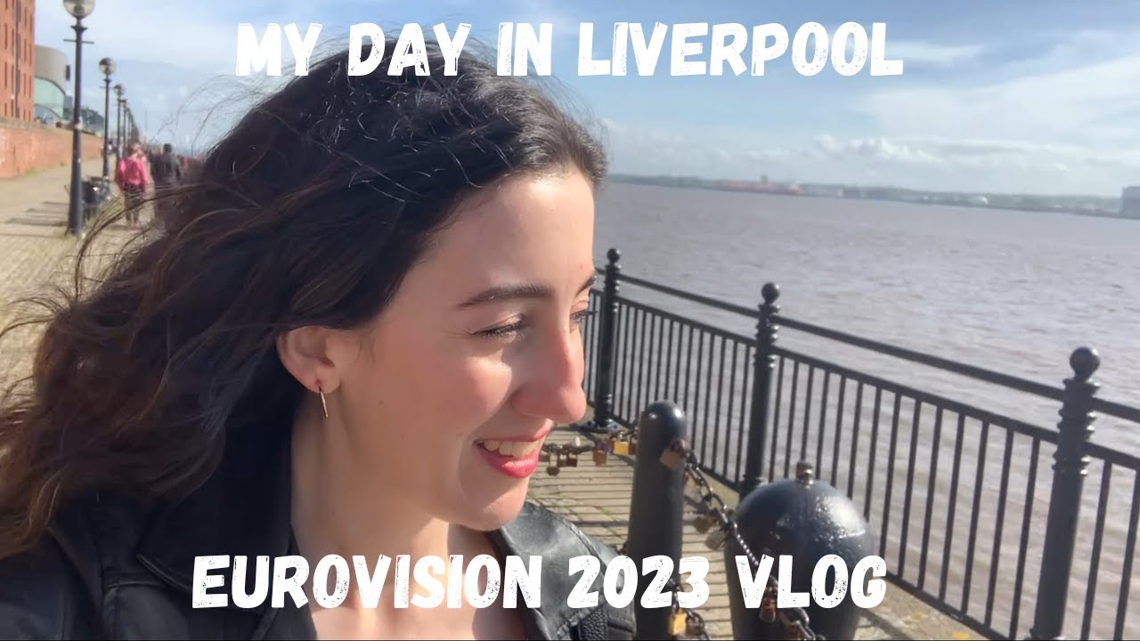 EUROVISION 2023 - MY DAY IN LIVERPOOL (VLOG)