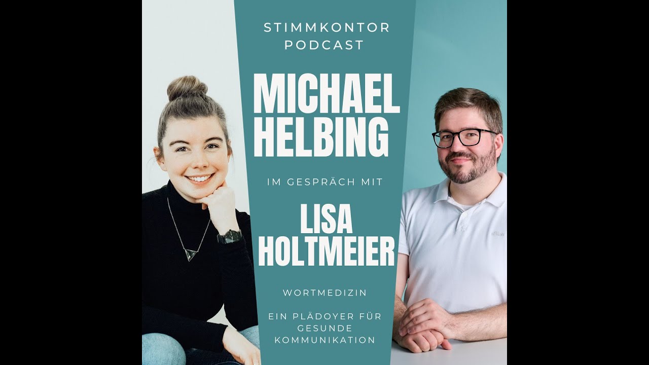 Wortmedizin mit Lisa Holtmeier im Stimmkontor Podcast: Gesunde Kommunikation, die wirkt!
