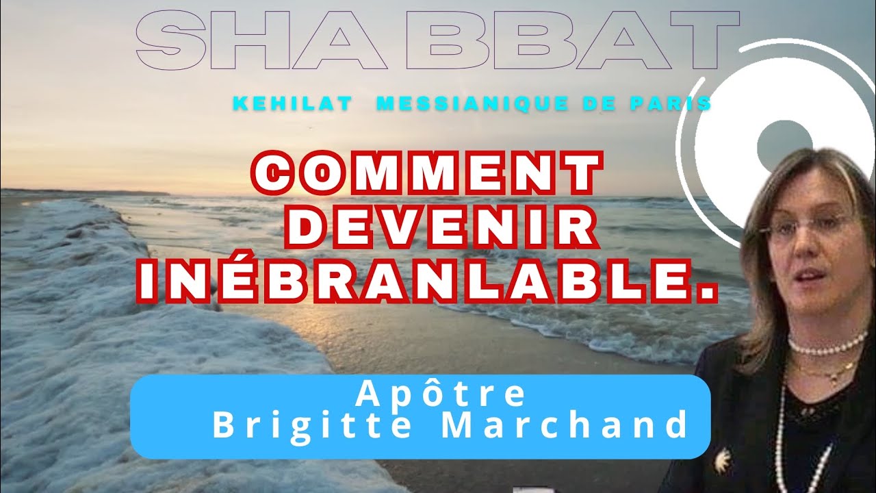 Comment devenir Inébranlable 