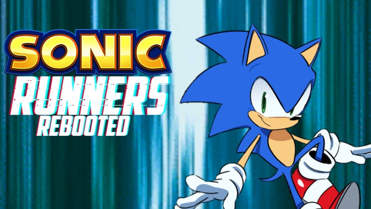 Sonic Runners Rebooted- Beyond The Speed of (NEW MIX)