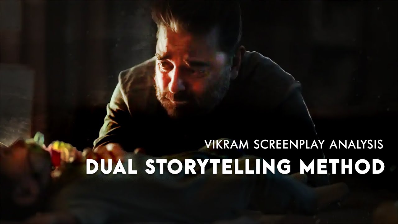 VIKRAM : Screenplay Analysis