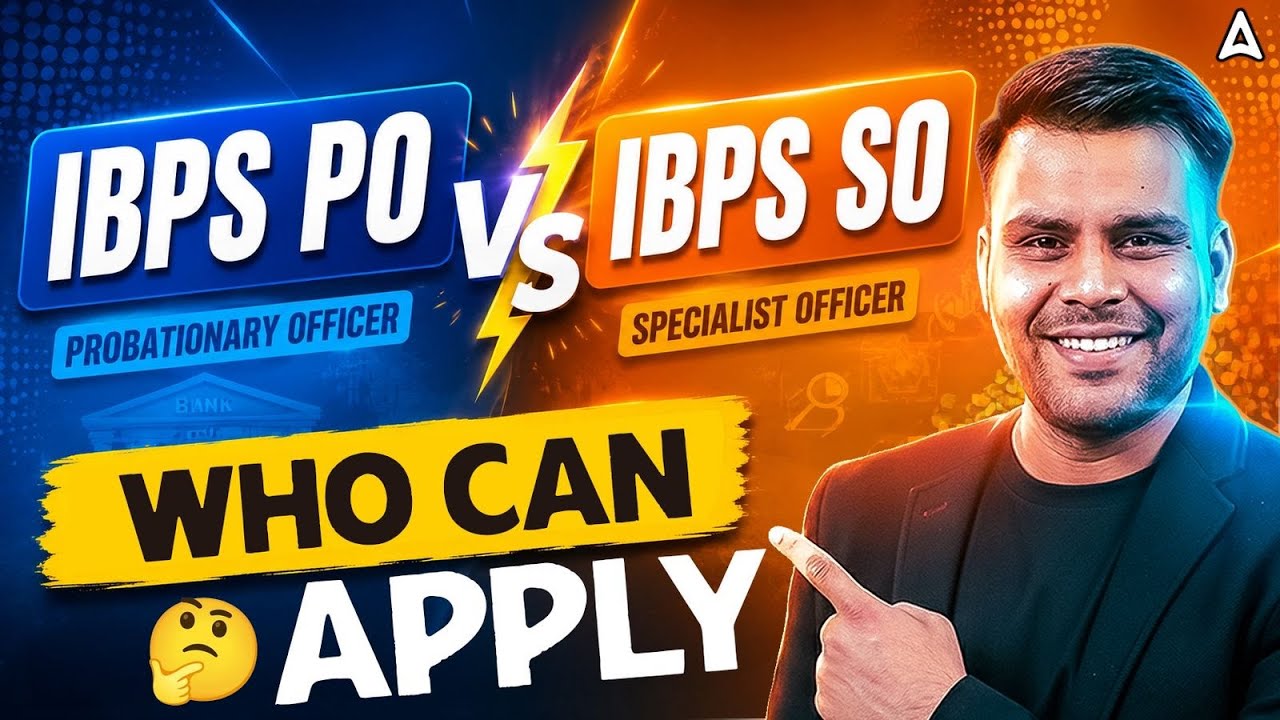 IBPS PO vs IBPS SO 2026: Who Can Apply? | Complete Eligibility Details By Vivek Pandey Sir