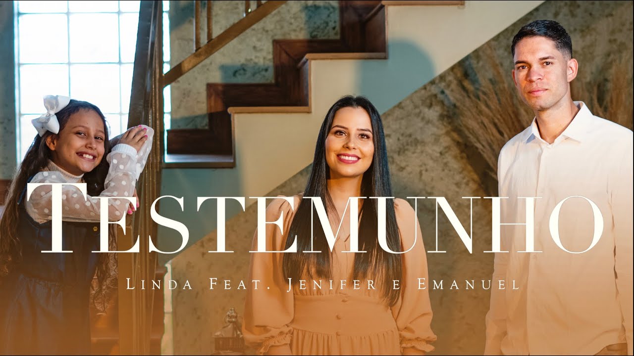 Linda July Feat. Jenifer e Emanuel | Testemunho