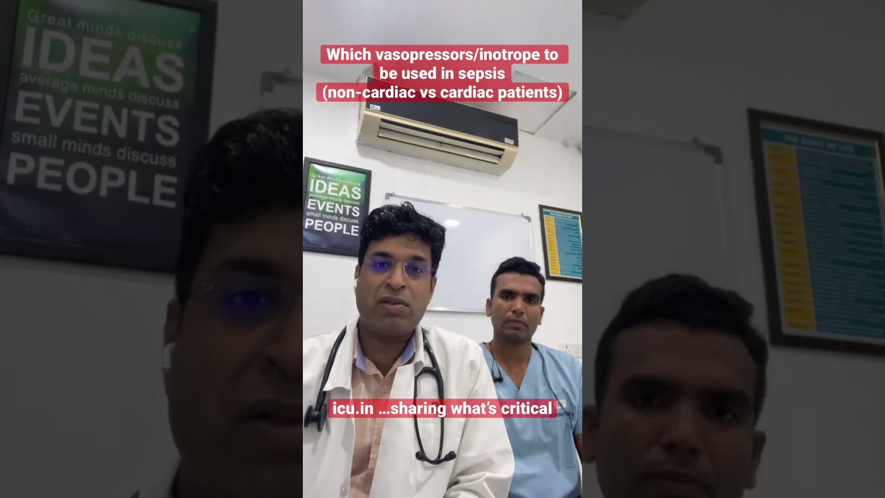 #icushort 18: Which vasopressors or inotropes to be used in sepsis (noncardiac vs cardiac patients)