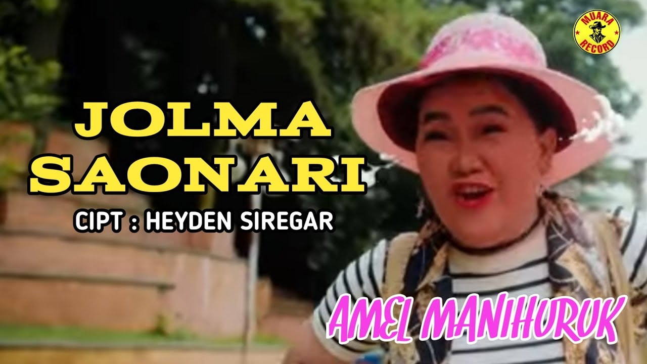 AMEL MANIHURUK  || JOLMA SAONARI || CIPT. HEYDEN SIREGAR || OFFICIAL MUSIK VIDEO 