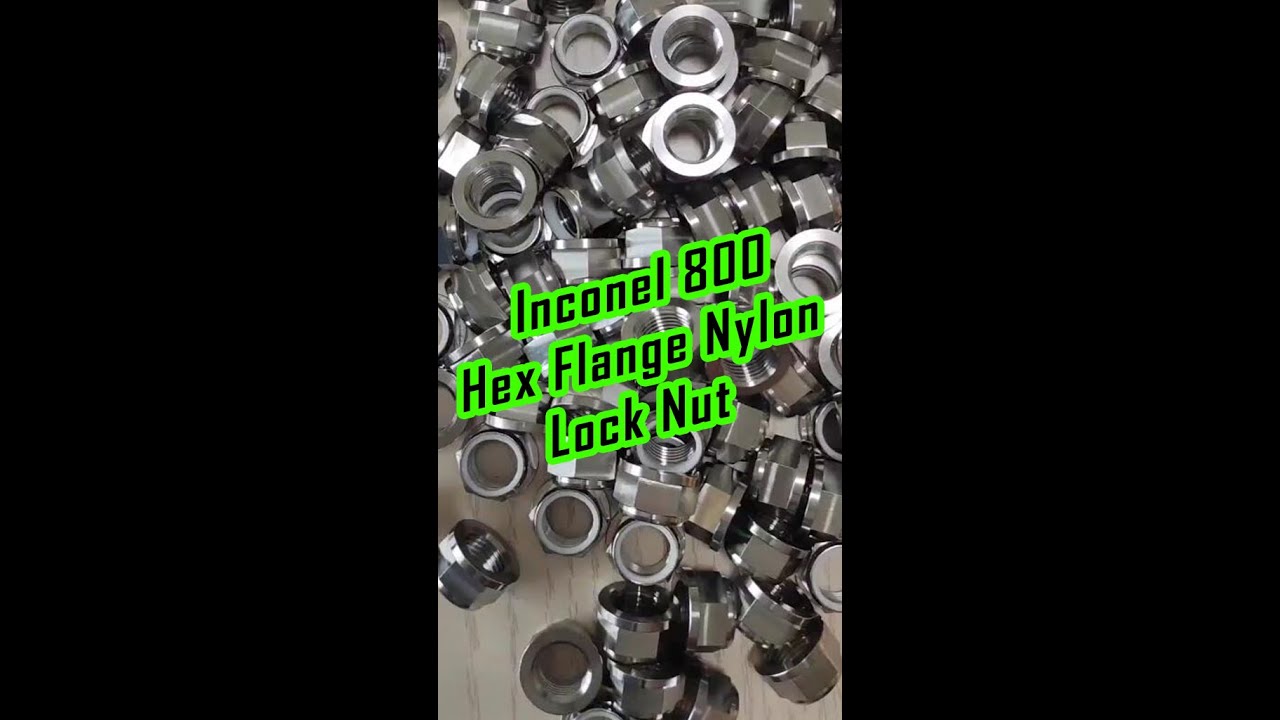 Inconel 800 hex flange nylon lock nut Manufacturer-JM Hardware&reg;